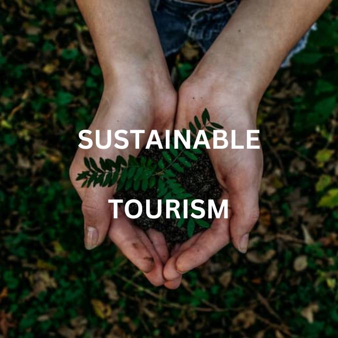 Sustainable tourism